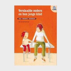 Verslaafde ouders en hun jonge kind, uitgave voor professionals